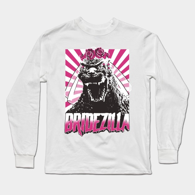 Bridezilla Long Sleeve T-Shirt by SimplyEloped